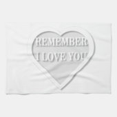 Weet je nog dat ik van je hou theedoek (Horizontaal)