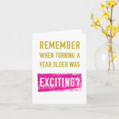 Weet je nog dat ouder worden leuk was? Verjaardag  Kaart (Gele Bloem)
