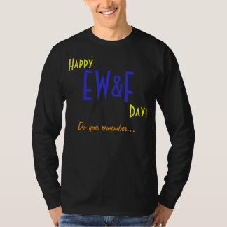 Weet je nog... EW&F! T-shirt