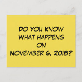 "Weet je wat er gebeurt op 6 november 2018?" Briefkaart