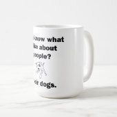 Weet je wat ik leuk vind aan mensen? koffiemok (Voorkant rechts)