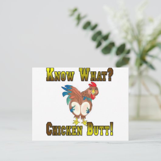 Weet je wat?  Kip Butt. Briefkaart (Staand voorkant)