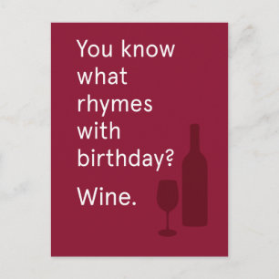 Weet je wat Rhymes W/Birthday is? Wijn Briefkaart
