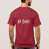 Weet je wat zo homo is? - Dads T-shirt (Achterkant)