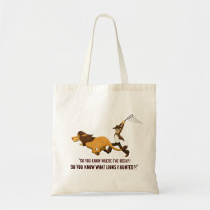 "Weet je welke leeuwen ik jaagde?" Tote Bag