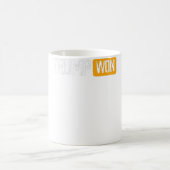 Weet je wie mijn president wil? koffiemok (Center)