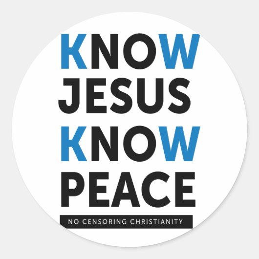 Weet Jezus, weet de vrede, geen censuur Ronde Sticker (Voorkant)