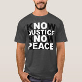 WEET JUSTICE VREDE T-SHIRT (Voorkant)