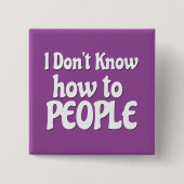 Weet niet hoe mensen vierkante button 5,1 cm (Voorkant)