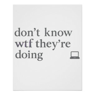 Weet niet wat ze aan het doen zijn Soft Grunge G Perfect Poster