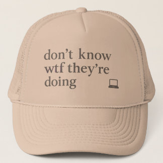 Weet niet wat ze aan het doen zijn | Soft Grunge G Trucker Pet