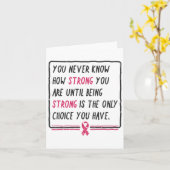 Weet nooit hoe sterk je een borstkankercadeau bent kaart (Gele Bloem)