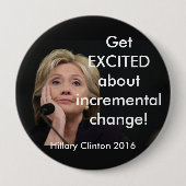 WEET OVER DE INCREMENTELE VERANDERING! RONDE BUTTON 4,0 CM (Voorkant)