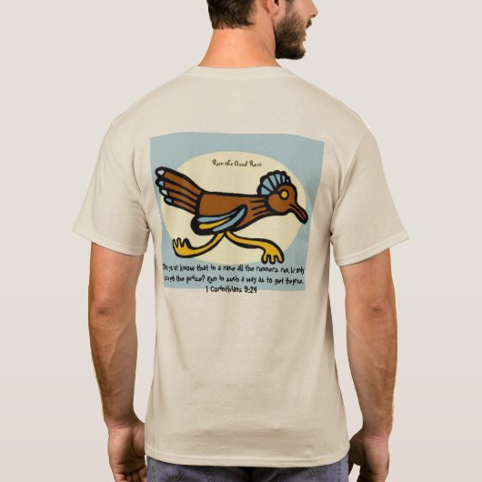 Weet u niet dat in een race alle runners lopen? t-shirt (Achterkant)