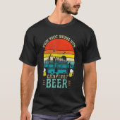 Weet wat ritmes met camping Beer Graphic Alcohol T-shirt (Voorkant)