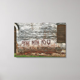 Weg met Jou Canvas Afdruk