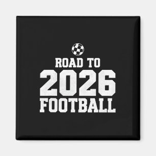 Weg naar 2026 Voetbal Grappige Voetbalfan Magneet
