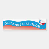 Weg naar Serfdom Bumpersticker (Voorkant)