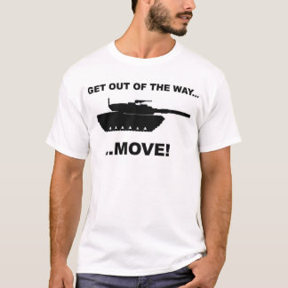 WEG UIT DE WEG...VERPLAATSEN! T-SHIRT
