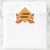 WEGBORD CONSTRUCTIE AAN TE PASSEN, <YOURTEXT> RONDE STICKER (Tas)