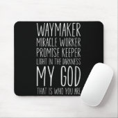 Wegmaker Wonderwerker Beloftehouder Mijn God Chri Muismat (Met muis)