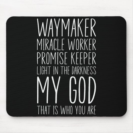 Wegmaker Wonderwerker Beloftehouder Mijn God Chri Muismat (Voorkant)