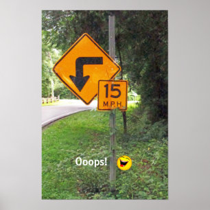 Wegwijsbord met onbedoelde humoristische boodschap poster