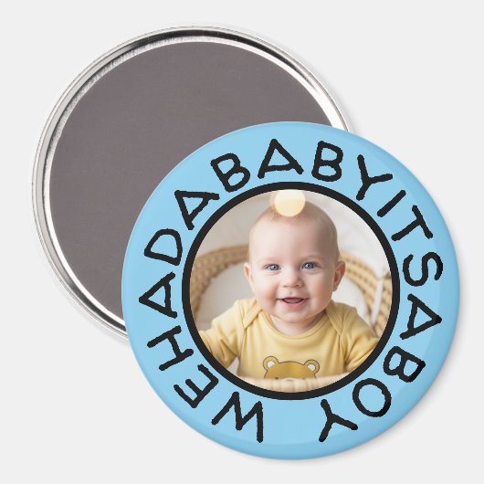 Wehadabyitsaboy grappige tekst uit oude tijden magneet (Voorkant / Achterkant)