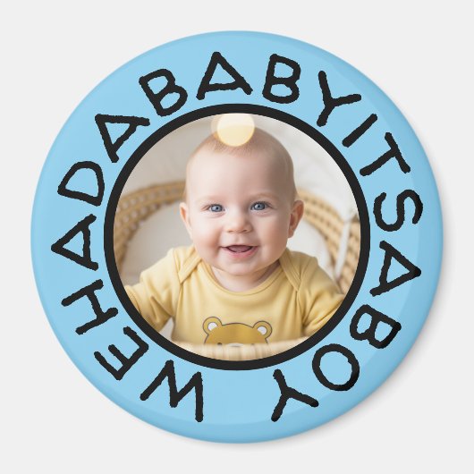 Wehadabyitsaboy grappige tekst uit oude tijden magneet (Voorkant)