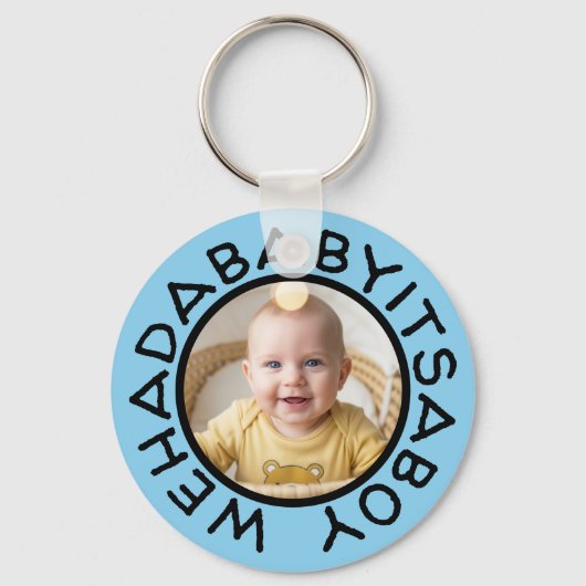 Wehadabyitsaboy grappige tekst uit oude tijden sleutelhanger (Voorkant)