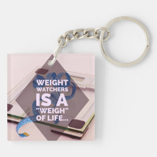 Weight Watchers is een Weigh of Life Sleutelhanger