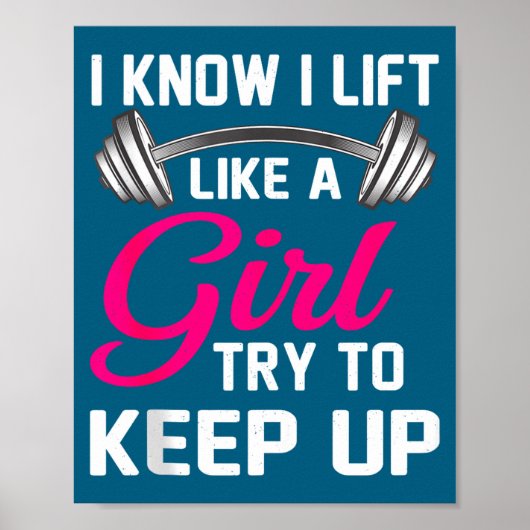 Weightlifting Lift Like A Girl Design Funny Wer Li Poster (Voorkant)