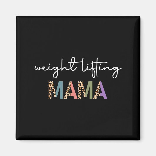 Weightlifting Mama Women Gift - Funny Weightlifter Magneet (Voorkant)