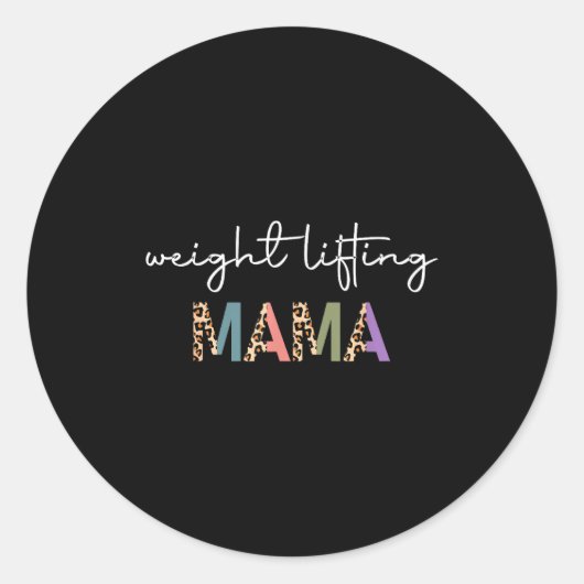 Weightlifting Mama Women Gift - Funny Weightlifter Ronde Sticker (Voorkant)