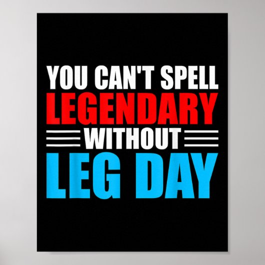 Weightlifting You Can't Spell Legendary Without Le Poster (Voorkant)