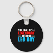 Weightlifting You Can't Spell Legendary Without Le Sleutelhanger (Voorkant)