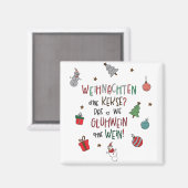 Weihnachten ohne Kekse? Lustiger Weihnachtsmagnet Magneet (Voorkant / Achterkant)