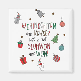 Weihnachten ohne Kekse? Lustiger Weihnachtsmagnet Magneet