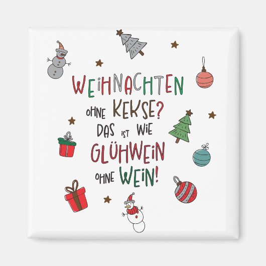 Weihnachten ohne Kekse? Lustiger Weihnachtsmagnet Magneet (Voorkant)
