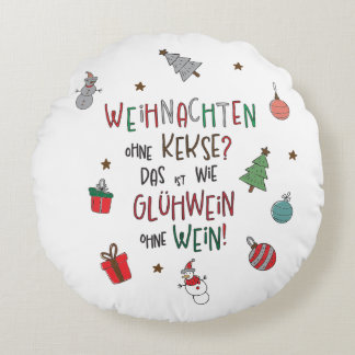 Weihnachten ohne Kekse? Lustiges Weihnachtskissen Rond Kussen