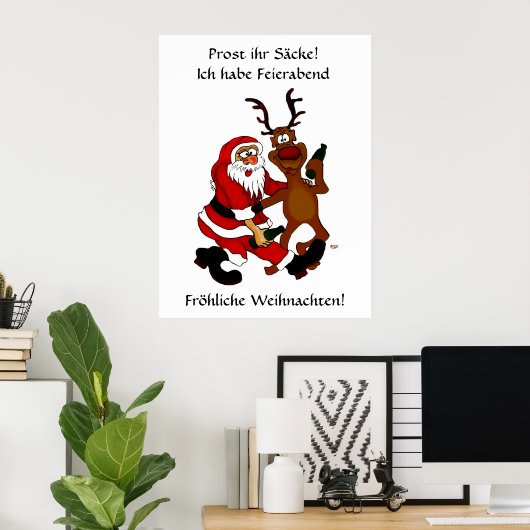 Weihnachtsmann mit Elch - Prost ihr Säcke! Poster (Thuiskantoor)