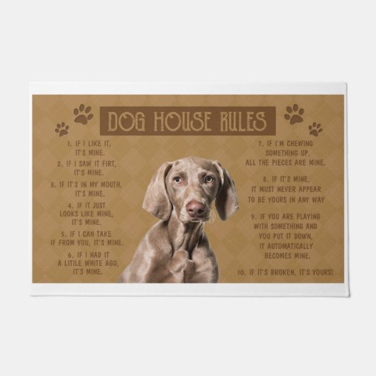 Weimaraner Dog House regels, als het kapot is, ben Deurmat (Voorkant)