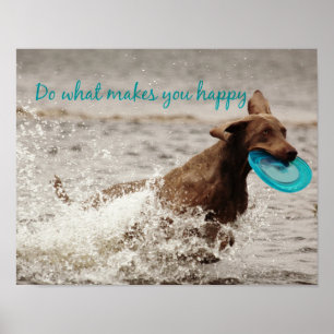 Weimaraner en Happy Quote Poster