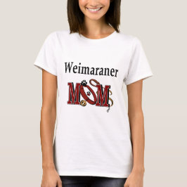 Weimaraner Mam Gifts T-shirt