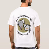 Weimaraner Nation : De Weg van Weimaraner T-shirt (Achterkant)