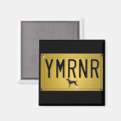 Weimaraner Nation: YMRNR Licence Bord Magneet (Voorkant / Achterkant)