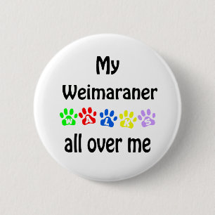 Weimaraner wandelingen ontwerp ronde button 5,7 cm