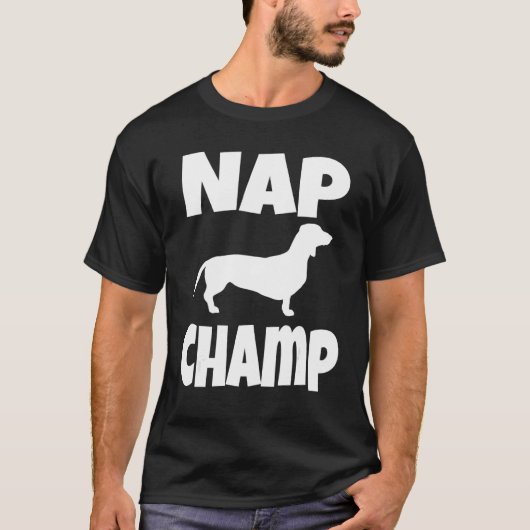 Weiner Dog Dachshund Owner Nap Champ Puppy Ma D T-shirt (Voorkant)