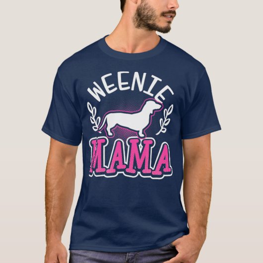 Weiner Dog Weenie Mama Gift T-shirt (Voorkant)