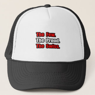 Weinig trotse Zwitsers Trucker Pet